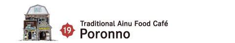 Traditional Ainu Food Café 

